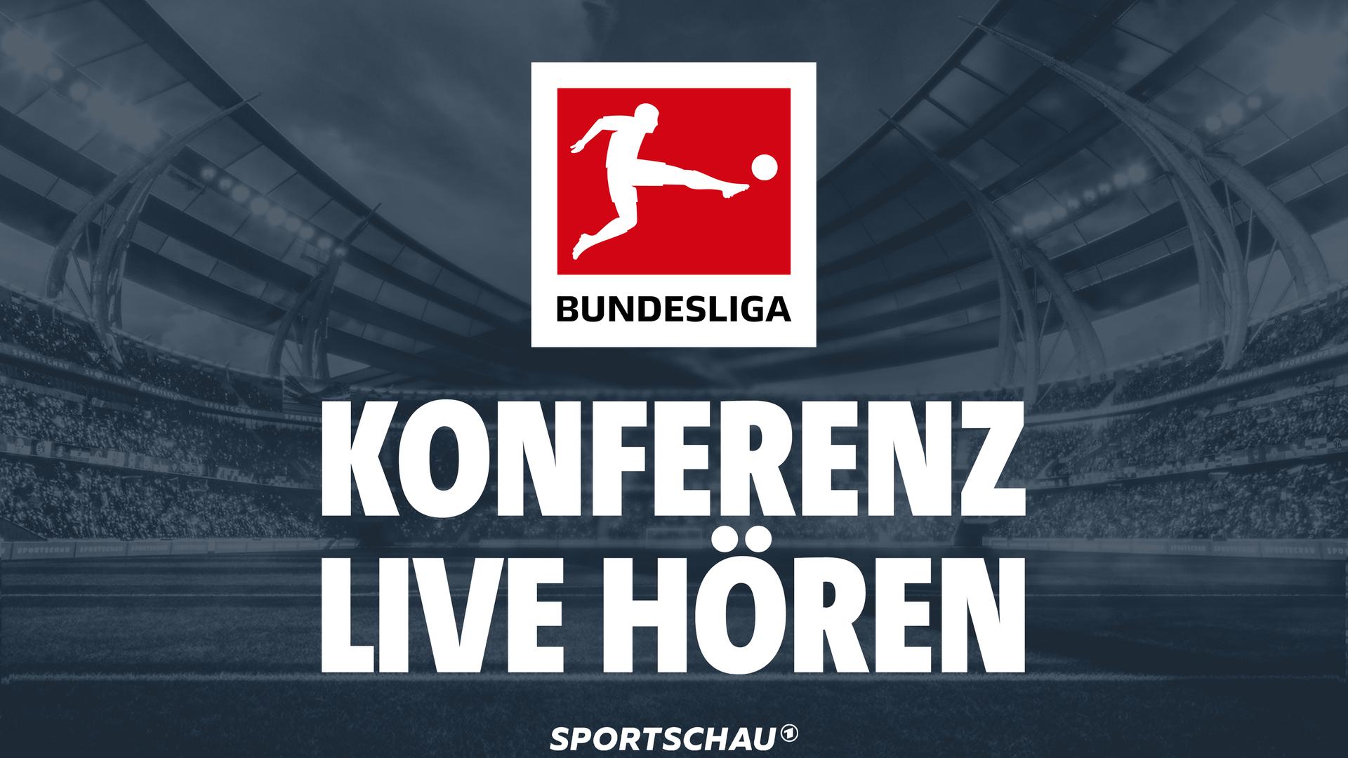 Live hören: Die Konferenz - 28. Spieltag | Fußball Bundesliga