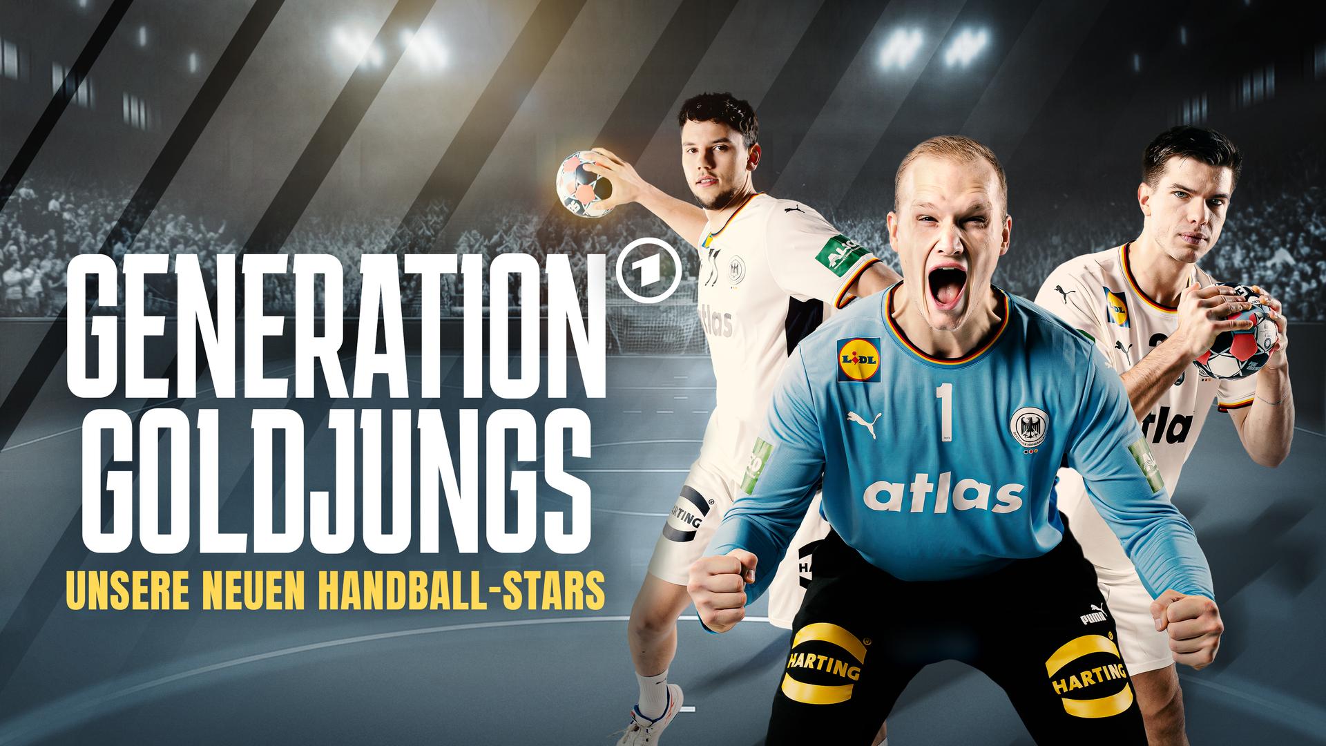 Generation Goldjungs - Unsere neuen Handballstars