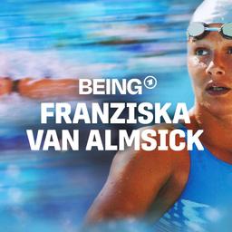 "Being Franziska van Almsick" - Keyvisual mit der Weltmeisterin, Weltrekordhalterin und Weltsportlerin